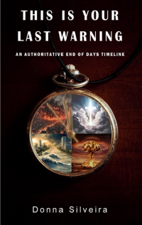 This Is Your Last Warning: An Authoritative End of Days Timeline