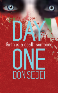 DAY ONE: Birth is a Death Sentence - Published on Oct, 2020