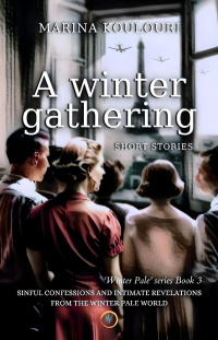 A Winter Gathering: Sinful confessions and intimate revelations from the 'Winter Pale' world. - Published on Dec, 2023