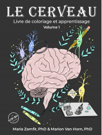 Le Cerveau - livre de coloriage et apprentissage: volume 1