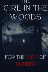 The Girl in the woods