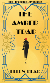 The Amber Trap #3 in The Thornton Mysteries