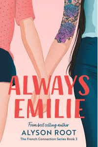 Always Emilie: A Second Chance Love Story FF (The French Connection Series Book 3)