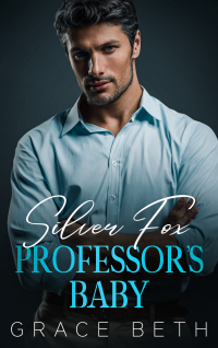 Silver Fox Professor's Baby