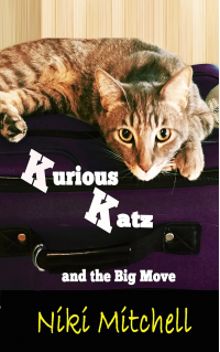 Kurious Katz and the Big Move (A Kitty Adventure for Kids and Cat Lovers Book 2)
