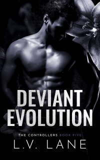 Deviant Evolution: An Alpha and Omega dark science fiction romance (The Controllers Book 4)