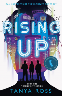 Rising Up: BOOK ONE IN THE TRANQUILITY SERIES - Published on Jun, 2019