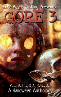 GORE 3: A Halloween Anthology