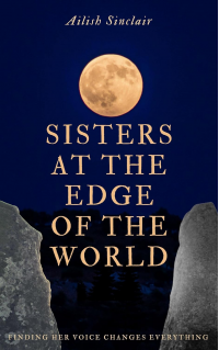 Sisters at the Edge of the World