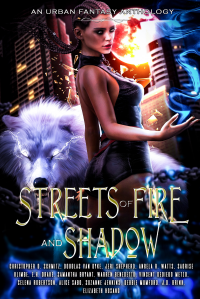 Streets of Fire and Shadow