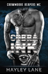 Cobra Ink: A contemporary dark MC biker romance (The Crowmoore Reapers MC Series Book 2) - Published on Jun, 2023