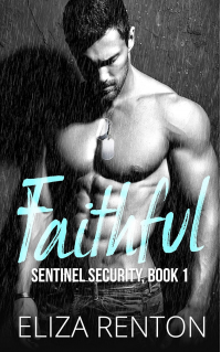 Faithful (Sentinel Security Book 1)