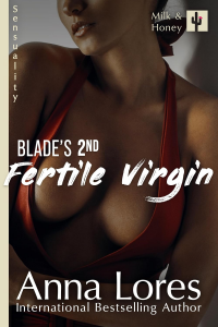 Blade's Second Fertile Virgin: Sensuality (Milk and Honey Book 12) - Published on Aug, 2023