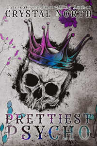 Prettiest Psycho (The Asylum Book 1)