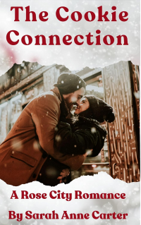 The Cookie Connection: A Rose City Romance
