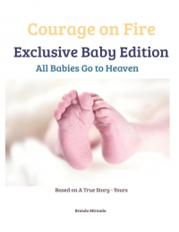 Courage on Fire: Exclusive Baby Edition