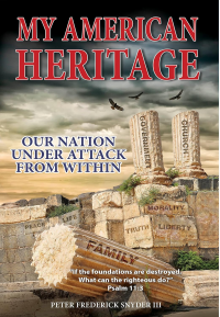 My American Heritage: Our Nation Under Attack from Within