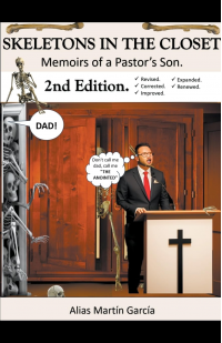 Skeletons in the Closet - Memoirs of a Pastor's Son