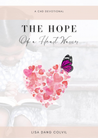 The Hope of a Heart Warrior: A 30-Day Devotional