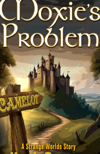 Moxie's Problem (Princess Moxie Book 1) - Published on Aug, 2014