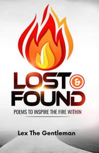 Lost & Found: Poems To Inspire The Fire Within