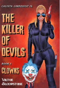 The Killer of Devils: Clowns - Published on Feb, 2024