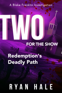 Two For The SHOW - redemptions Deadly Path - Published on Feb, 2023