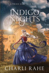 Indigo Nights: A Tried & True Novel (Tried & True Series Book 3)