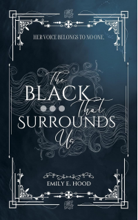 The Black That Surrounds Us