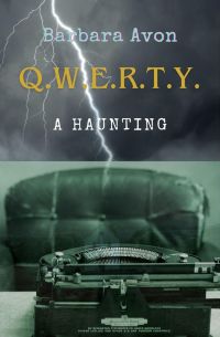 Q.W.E.R.T.Y.: A Haunting