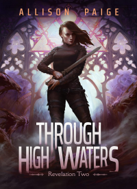 Through High Waters (Revelation Book 2) - Published on Dec, 2022