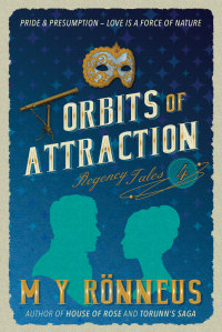 Orbits of Attraction (Regency Tales Book 4)