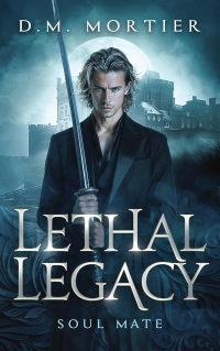 Soul Mate: Lethal Legacy Vampire Series