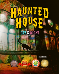 Haunted House: Day & Night