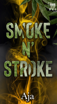 Smoke N' Stroke - Published on Apr, 2024