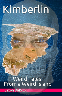 Kimberlin: Weird Tales From a Weird Island