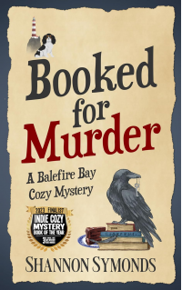 Booked for Murder: A Balefire Bay Cozy Mystery