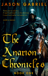 The Anarion Chronicles: Book One