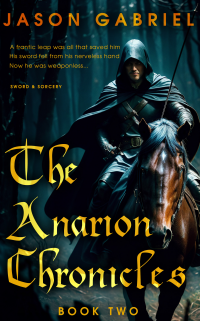 The Anarion Chronicles: Book Two