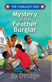 The Starlight Kids: Mystery of the Feather Burglar