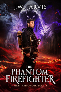 The Phantom Firefighter: A Magical Fantasy Trilogy (First Responder Book 1) - Published on Jul, 2023