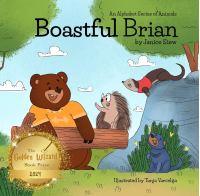 Boastful Brian: A Tale of Strength and Humility (An Alphabet Series of Animals Book 2)