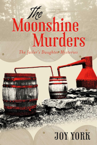 The Moonshine Murders: The Jailer's Daughter Mysteries