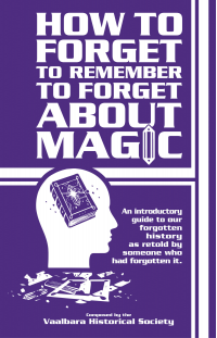 How to Forget to Remember to Forget Magic - Published on Mar, 2024