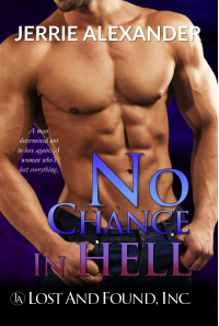 No Chance in Hell (Lost and Found, Inc. Book 3) - Published on Apr, 2014