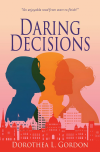 Daring Decisions