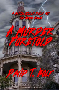A Murder Foretold: A serial killer falls for the wrong woman