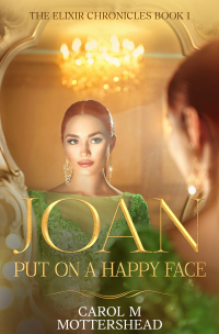 Joan: Put on a Happy face (a fascinating tale of history and fiction) - Published on Sep, 2020