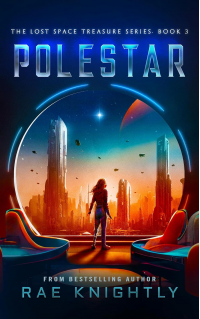 POLESTAR (The Lost Space Treasure, Book 3): A Space Adventure for Teens (The Lost Space Treasure Series)