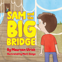 Sam and the Big Bridge